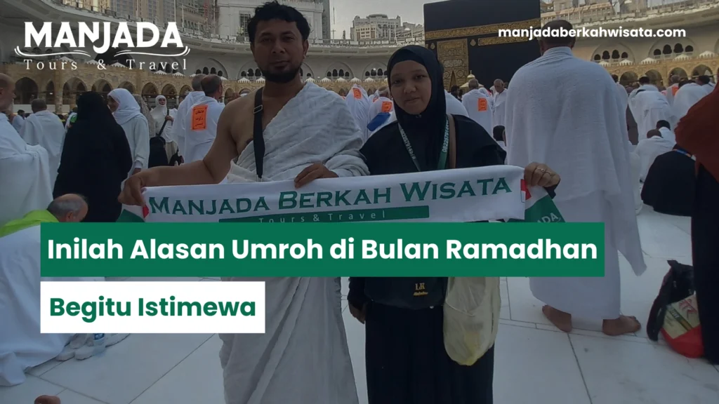 Umroh di Bulan Ramadhan