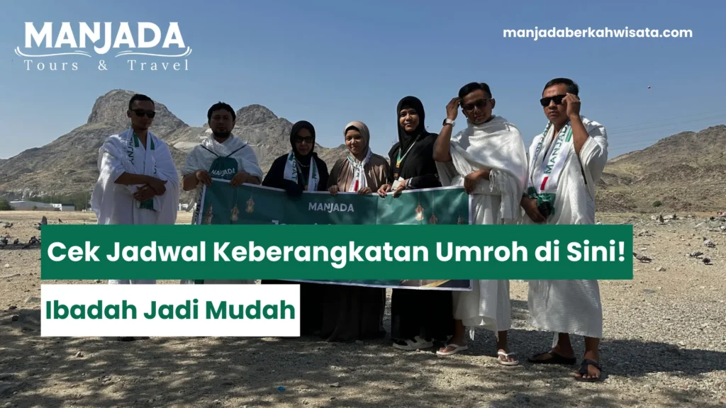 Jadwal Keberangkatan Umroh