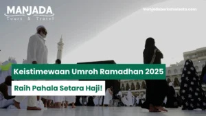 Umroh Ramadhan 2025