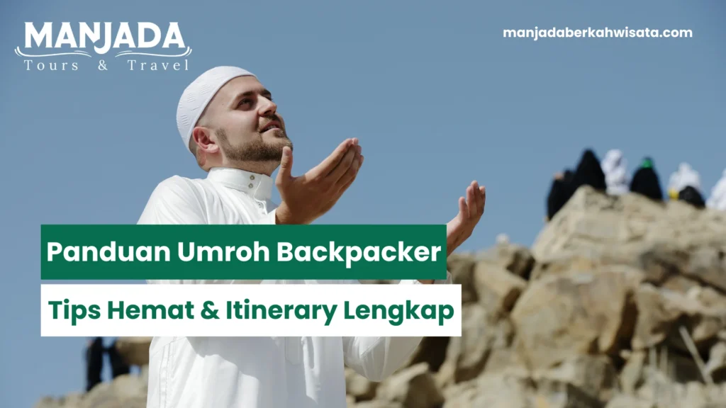 Panduan Umroh Backpacker